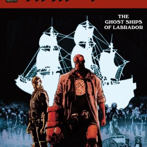 Dark Horse- Hellboy BPRD - Ghost Ships of Labrador #1 - Cover A - In Stock