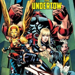 Marvel - X-Men: The Undertow #1 - In Stock