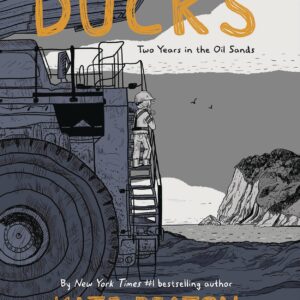 Drawn & Quarterly - Ducks - (MR) Hardcover by Kate Beaton - In Stock